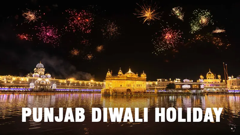 Punjab, Punjab Diwali Holiday, Punjab Diwali Holiday 2024, Punjab Diwali 2024 Holiday, Diwali Holiday Punjab, Diwali Holiday Punjab October 31, Punjab Holiday November 1- True Scoop