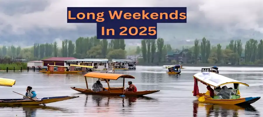 long vacation in 2025, month-by-month guide! 2025, The year 2025 is filled with long weekends, plan your long weekends  2025, 2025 month with maximum holidays- True Scoop