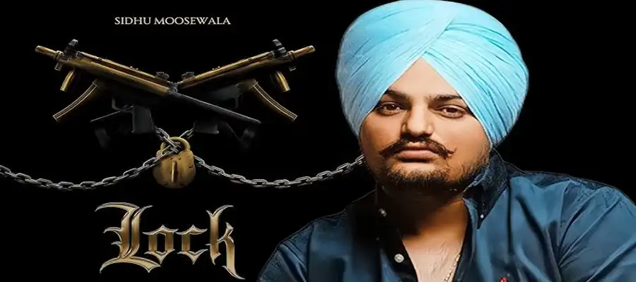 When is Lock song releasing, Sidhu Moose Wala, Sidhu Moose Wala songs, Sidhu Moose Wala Lock song, Lock song release date, Punjab news, singer Sidhu Moose Wala, Punjab- True Scoop