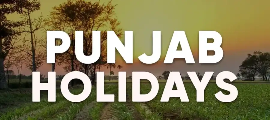 Punjab Public Holiday, Punjab Public Holiday May 30, Punjab Schools Closed May 30, Punjab Colleges Closed May 30, May 30 Punjab School Holidays, Punjab Long Weekend, Punjab Long Weekend May Last Week, Punjab- True Scoop
